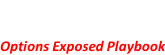 Don A. Singletary Author of   Options Exposed Playbook